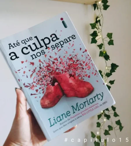 Resenha | Até que a Culpa nos Separe (Liane Moriarty)
