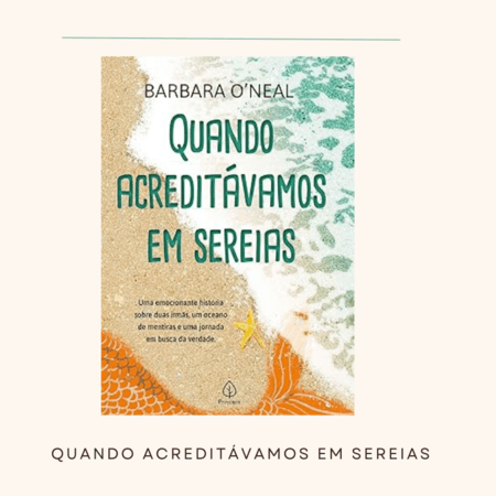 Resenha | Quando Acreditávamos em Sereias