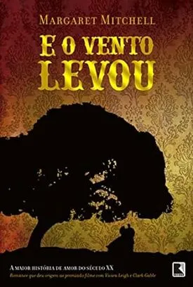 Capa do Livro e o vento levou para o post melhores livros de romance