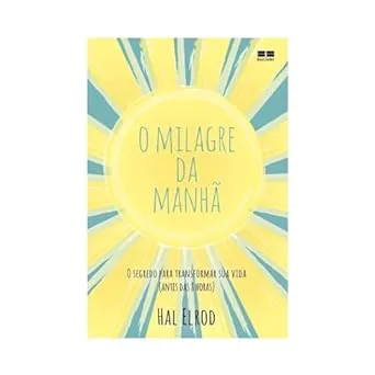 capa do livro o milagre da manha para destacar a lista de melhores livros para desenvolvimento pessoal