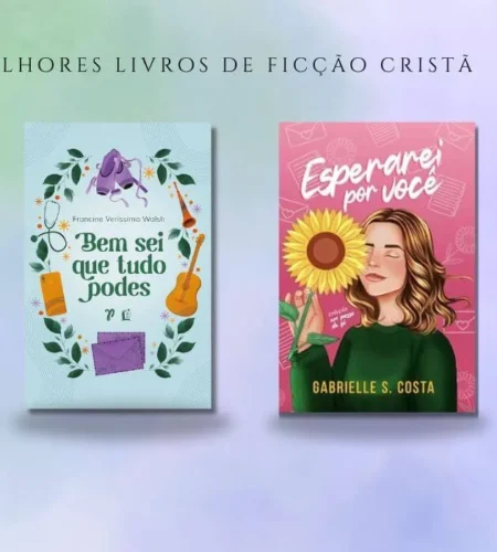 15 Melhores Livros de Ficção Cristã para Inspirar Sua Fé