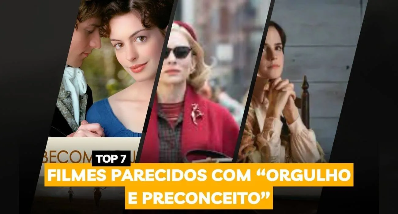 7 Filmes Parecidos com Orgulho e Preconceito - Capitulo 15